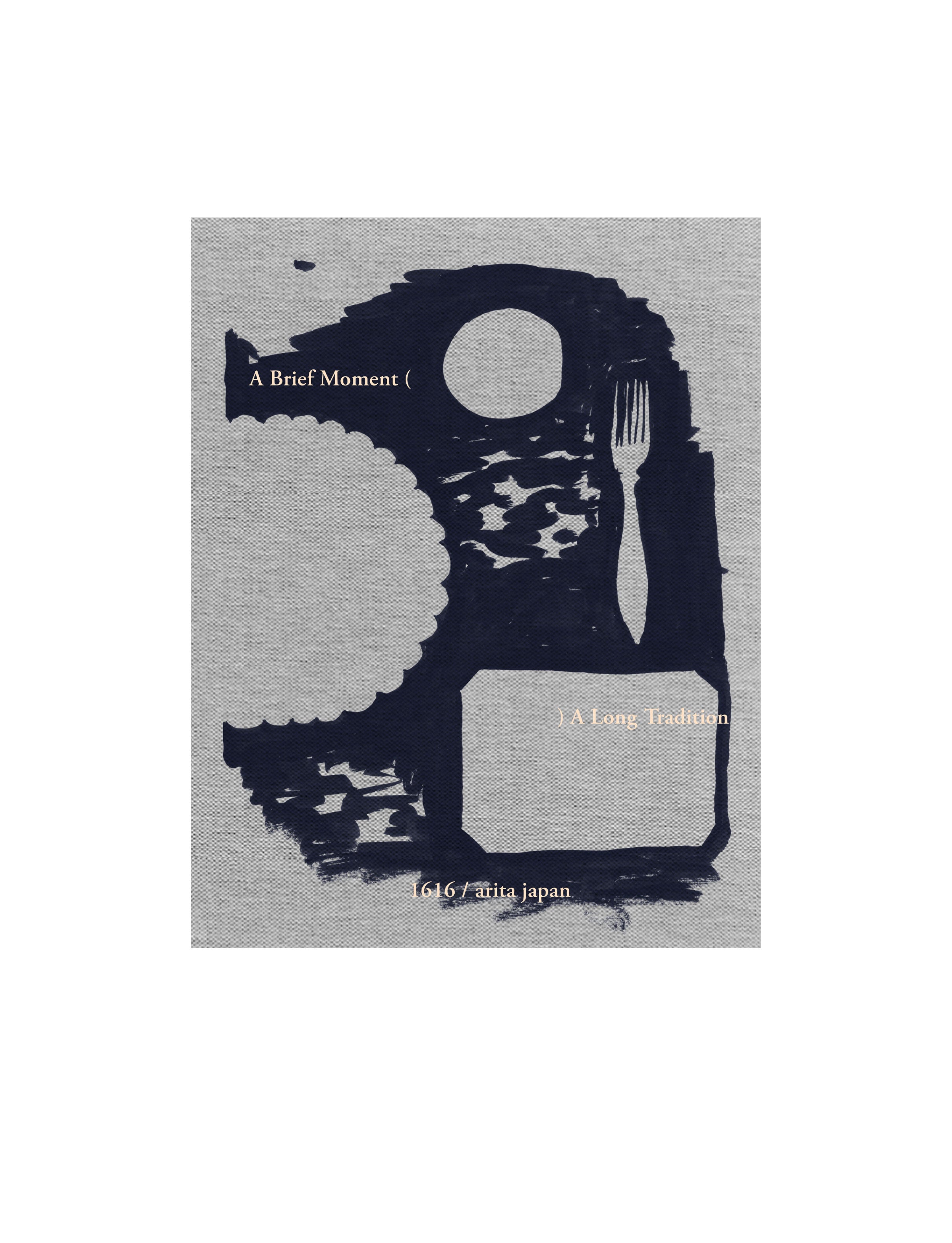 A Brief Moment ( ) A Long Tradition – The Table Project